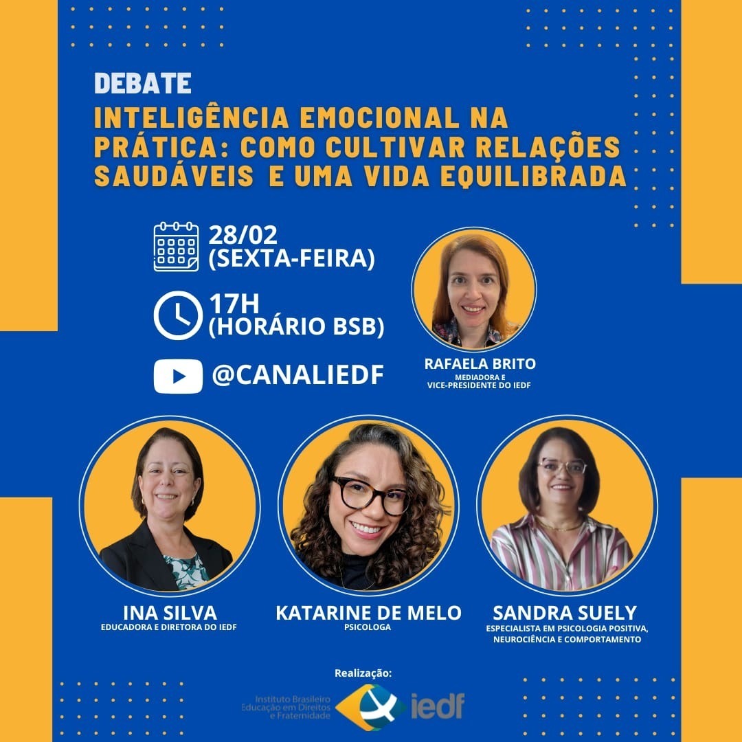 DEBATE: INTELIGÊNCIA EMOCIONAL NA PRÁTICA – COMO CULTIVAR RELAÇÕES SAUDÁVEIS E UMA VIDA EQUILIBRADA